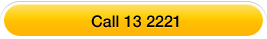 Call 13 2221