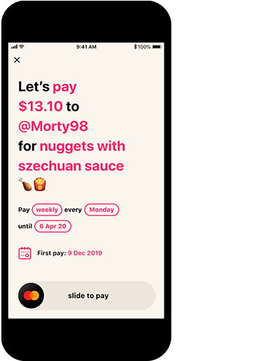 app screen: "let's pay $13.10 to @Morty98 for nuggets with szechuan sauce"